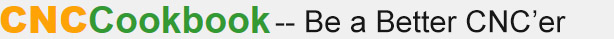 CNCCookbook: Software and Information for Macihnists
